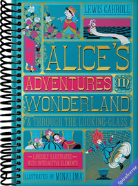 Alice's Adventures in Wonderland (MinaLima Edition): (Illustrated with Interactive Elements)