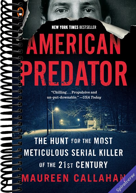 American Predator: The Hunt for the Most Meticulous Serial Killer of the 21st Century