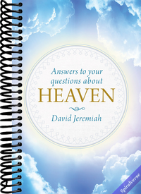 Answers to Your Questions about Heaven
