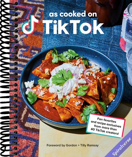 As Cooked on TikTok: Fan favorites and recipe exclusives from more than 40 TikTok creators! A Cookbook