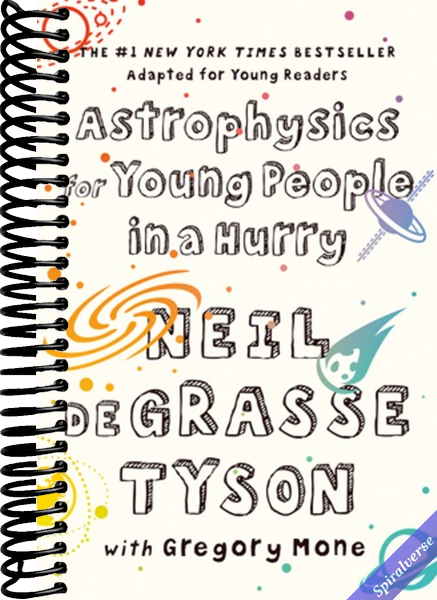 Astrophysics for Young People in a Hurry