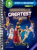 Basketball's Greatest Players (Step into Reading)