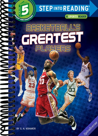 Basketball's Greatest Players (Step into Reading)