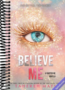 Believe Me (Shatter Me: Series One, 13)
