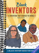 Black Inventors: 15 Inventions that Changed the World (Biographies for Kids)