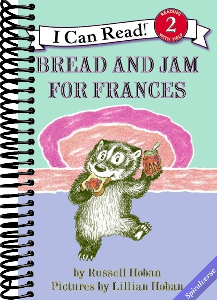 Bread and Jam for Frances: A Classic Funny Story about a Stubborn Badger for Kids (I Can Read Level 2)