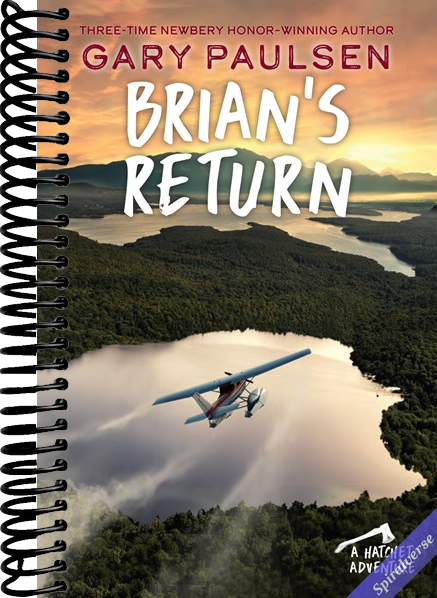 Brian's Return (A Hatchet Adventure)