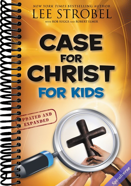 Case for Christ for Kids (Case for… Series for Kids)