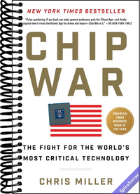 Chip War: The Fight for the World's Most Critical Technology