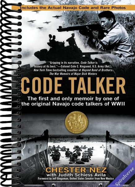 Code Talker: The First and Only Memoir By One of the Original Navajo Code Talkers of WWII