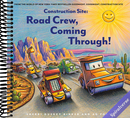 Construction Site: Road Crew Coming Through! (Goodnight Construction Site)