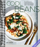 Cool Beans: The Ultimate Guide to Cooking with the World's Most Versatile Plant-Based Protein, with 125 Recipes [A Cookbook]