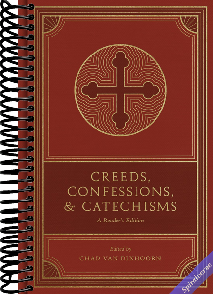Creeds, Confessions, and Catechisms: A Reader's Edition