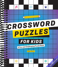 Crossword Puzzles for Kids: A Fun and Challenging Puzzle Book
