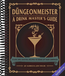 Düngeonmeister: 75 Epic RPG Cocktail Recipes to Shake Up Your Campaign (Düngeonmeister Series)