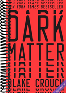 Dark Matter: A Novel