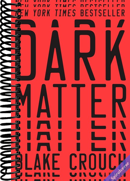 Dark Matter: A Novel