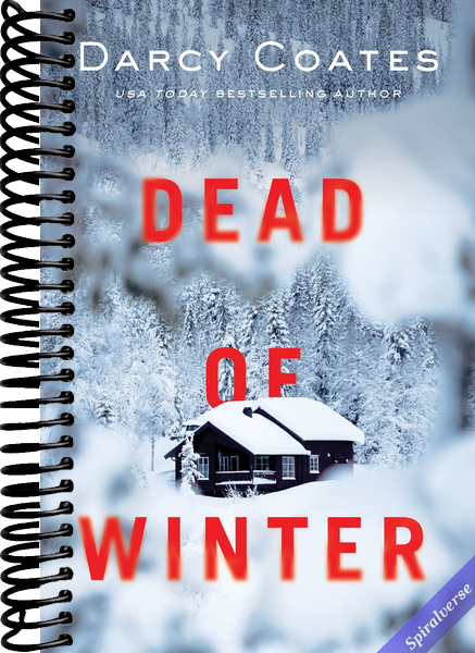 Dead of Winter: A Locked-Room Snowstorm Thriller of Survival