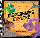 Diggersaurs Explore