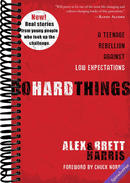 Do Hard Things: A Teenage Rebellion Against Low Expectations
