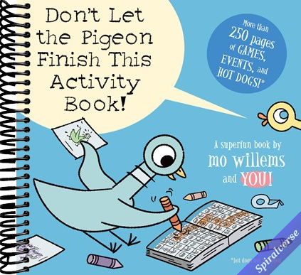Don't Let the Pigeon Finish This Activity Book!-Pigeon series