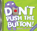 Don't Push the Button!: A Funny Interactive Book For Kids