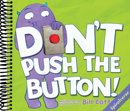 Don't Push the Button!: A Funny Interactive Book For Kids