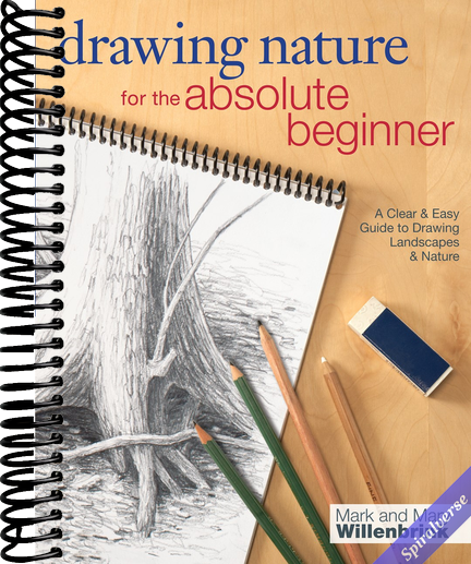 Drawing Nature for the Absolute Beginner: A Clear & Easy Guide to Drawing Landscapes & Nature
