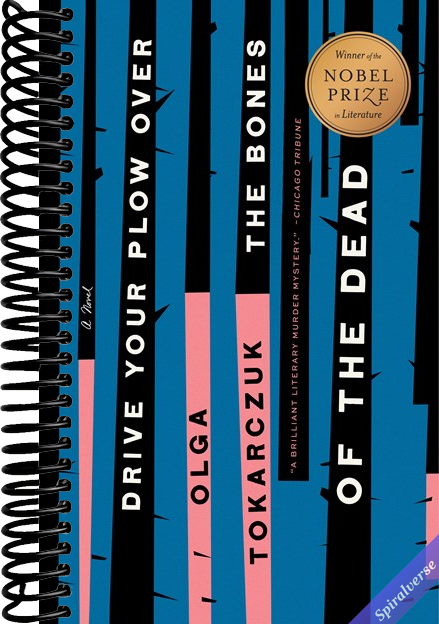 Drive Your Plow Over the Bones of the Dead: A Novel