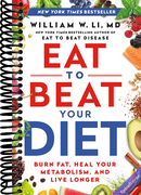 Eat to Beat Your Diet: Burn Fat, Heal Your Metabolism, and Live Longer