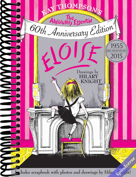 Eloise: The Absolutely Essential 60th Anniversary Edition