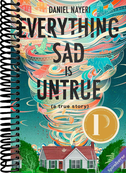 Everything Sad Is Untrue (a true story)
