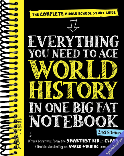 Everything You Need to Ace World History in One Big Fat Notebook, 2nd Edition: The Complete Middle School Study Guide