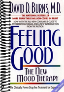 Feeling Good: The New Mood Therapy