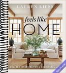 Feels Like Home: Relaxed Interiors for a Meaningful Life