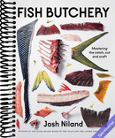 Fish Butchery: Mastering The Catch, Cut, And Craft
