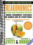 Freakonomics Revised and Expanded Edition: A Rogue Economist Explores the Hidden Side of Everything―A Groundbreaking Exploration of Hidden Incentives, Behavioral Economics, and Unconventional Wisdom