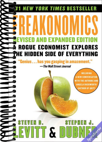 Freakonomics Revised and Expanded Edition: A Rogue Economist Explores the Hidden Side of Everything―A Groundbreaking Exploration of Hidden Incentives, Behavioral Economics, and Unconventional Wisdom