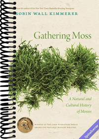 Gathering Moss: A Natural and Cultural History of Mosses