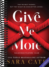 Give Me More (Salacious Players' Club, 3)