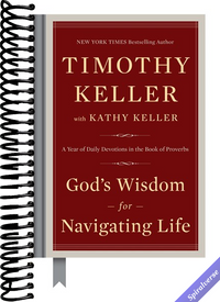 God's Wisdom for Navigating Life: A Year of Daily Devotions in the Book of Proverbs