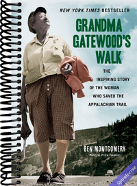 Grandma Gatewood's Walk: The Inspiring Story of the Woman Who Saved the Appalachian Trail
