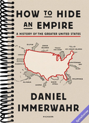 How to Hide an Empire: A History of the Greater United States