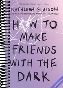 How to Make Friends with the Dark