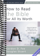 How to Read the Bible for All Its Worth: Fourth Edition