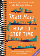 How to Stop Time: A Novel