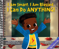 I Am Smart, I Am Blessed, I Can Do Anything!