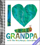I Love Grandpa with The Very Hungry Caterpillar