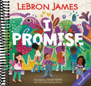 I Promise: A Slam Dunk Picture Book from NBA Champion LeBron James