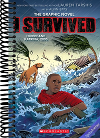 I Survived Hurricane Katrina, 2005: A Graphic Novel (I Survived Graphic Novel #6) (6)